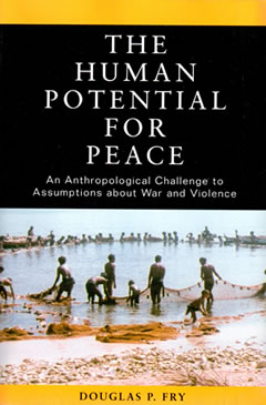 The Human Potential for Peace, by Douglas P. Fry
